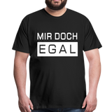 Mir Doch Egal - Männer Premium T-Shirt - Schwarz