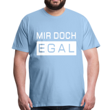 Mir Doch Egal - Männer Premium T-Shirt - Sky