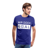 Mir Doch Egal - Männer Premium T-Shirt - Königsblau