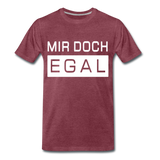 Mir Doch Egal - Männer Premium T-Shirt - Bordeauxrot meliert