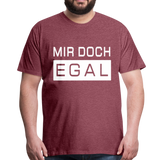 Mir Doch Egal - Männer Premium T-Shirt - Bordeauxrot meliert