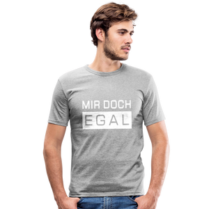 Mir Doch Egal - Männer Slim Fit T-Shirt - Schwarz