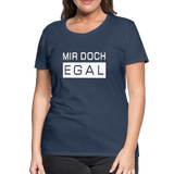 Mir Doch Egal - Frauen Premium T-Shirt - Navy