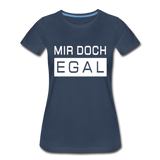 Mir Doch Egal - Frauen Premium T-Shirt - Navy