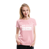 Mir Doch Egal - Frauen Premium T-Shirt - Hellrosa