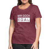 Mir Doch Egal - Frauen Premium T-Shirt - Bordeauxrot meliert