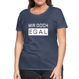 Mir Doch Egal - Frauen Premium T-Shirt - Blau meliert