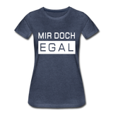 Mir Doch Egal - Frauen Premium T-Shirt - Blau meliert