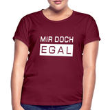 Mir Doch Egal - Frauen Oversize T-Shirt - Bordeaux