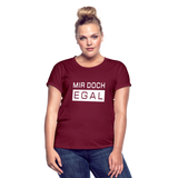 Mir Doch Egal - Frauen Oversize T-Shirt - Bordeaux