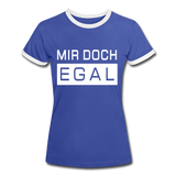 Mir Doch Egal - Frauen Kontrast-T-Shirt - Blau/Weiß