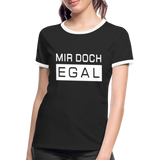 Mir Doch Egal - Frauen Kontrast-T-Shirt - Schwarz/Weiß