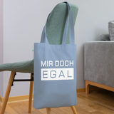 Mir Doch Egal - Bio-Stoffbeutel - Blaugrau