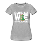 Schlau wie Schlange - Frauen Premium T-Shirt - Grau meliert