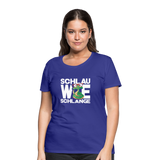 Schlau wie Schlange - Frauen Premium T-Shirt - Königsblau