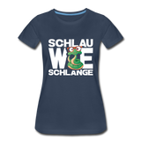 Schlau wie Schlange - Frauen Premium T-Shirt - Navy