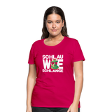 Schlau wie Schlange - Frauen Premium T-Shirt - dunkles Pink