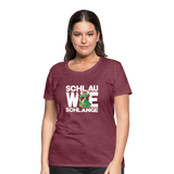 Schlau wie Schlange - Frauen Premium T-Shirt - Bordeauxrot meliert