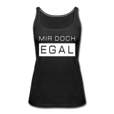 Mir Doch Egal - Frauen Premium Tank Top - Schwarz