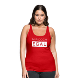 Mir Doch Egal - Frauen Premium Tank Top - Rot