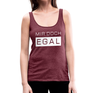 Mir Doch Egal - Frauen Premium Tank Top - Bordeauxrot meliert