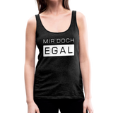 Mir Doch Egal - Frauen Premium Tank Top - Anthrazit