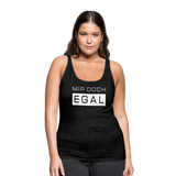 Mir Doch Egal - Frauen Premium Tank Top - Anthrazit