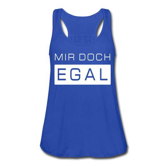 Mir Doch Egal - Federleichtes Frauen Tank Top - Royalblau