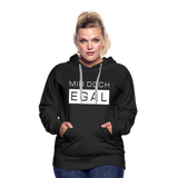 Mir Doch Egal - Frauen Premium Hoodie - Schwarz