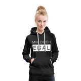 Mir Doch Egal - Frauen Premium Hoodie - Schwarz