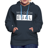 Mir Doch Egal - Frauen Premium Hoodie - Navy