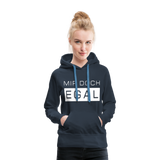 Mir Doch Egal - Frauen Premium Hoodie - Navy