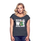 Schlau wie Schlange - Frauen T-Shirt mit gerollten Ärmeln - Navy meliert