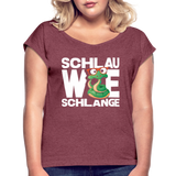 Schlau wie Schlange - Frauen T-Shirt mit gerollten Ärmeln - Bordeauxrot meliert