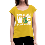 Schlau wie Schlange - Frauen T-Shirt mit gerollten Ärmeln - Senfgelb