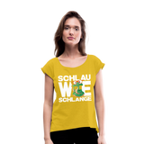 Schlau wie Schlange - Frauen T-Shirt mit gerollten Ärmeln - Senfgelb