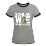 Schlau wie Schlange - Frauen Kontrast-T-Shirt - Grau meliert/Schwarz