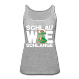 Schlau wie Schlange - Frauen Premium Tank Top - Grau meliert