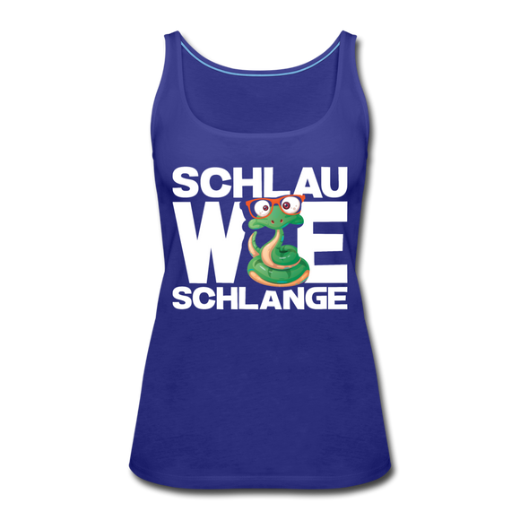 Schlau wie Schlange - Frauen Premium Tank Top - Königsblau