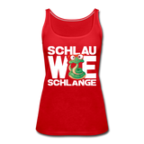 Schlau wie Schlange - Frauen Premium Tank Top - Rot