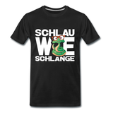 Schlau wie Schlannge - Männer Premium T-Shirt - Schwarz