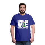 Schlau wie Schlannge - Männer Premium T-Shirt - Königsblau