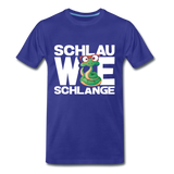 Schlau wie Schlannge - Männer Premium T-Shirt - Königsblau