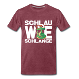 Schlau wie Schlannge - Männer Premium T-Shirt - Bordeauxrot meliert