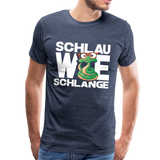 Schlau wie Schlannge - Männer Premium T-Shirt - Blau meliert