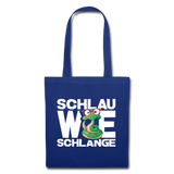 Schlau wie Schlange - Stoffbeutel - Royalblau