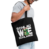 Schlau wie Schlange - Stoffbeutel - Schwarz