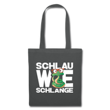 Schlau wie Schlange - Stoffbeutel - Graphite