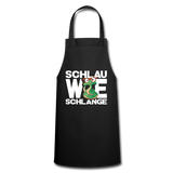 Schlau wie Schlange - Kochschürze - Schwarz