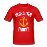 KlabauterMANN - Männer Slim Fit T-Shirt - Rot